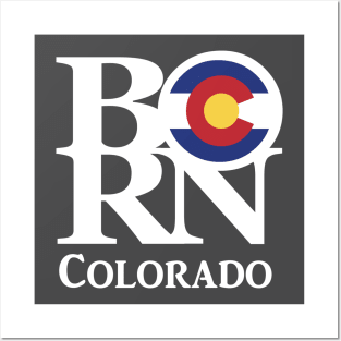 BORN Colorado Posters and Art